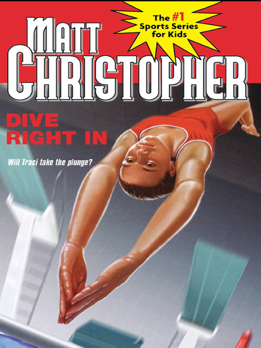 Title details for Dive Right In by Matt Christopher - Available